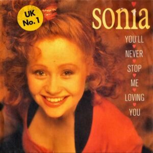SONIA / You’ll Never Stop Me Loving You? [7INCH]