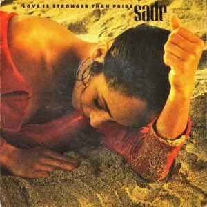 SADE / Love Is Stronger Than Pride [7INCH]