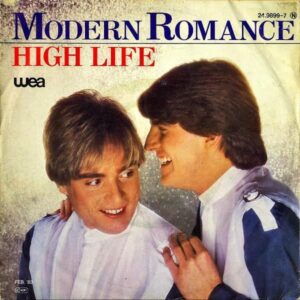 MODERN ROMANCE / High Life [7INCH]