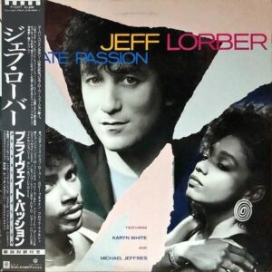 ジェフ・ローバー JEFF LORBER / プライヴェイト・パッション Private Passion [LP]