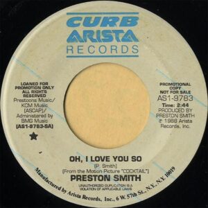 PRESTON SMITH (SOUNDTRACK from Concktail) / Oh, I Love You So [7INCH]