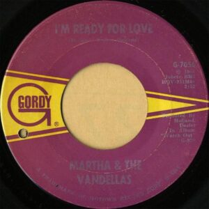 MARTHA AND VANDELLAS / I’m Ready For Love [7INCH]
