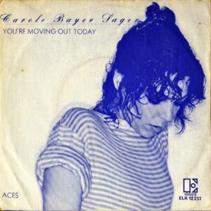 CAROLE BAYER SAGER / You’re Moving Out Today [7INCH]