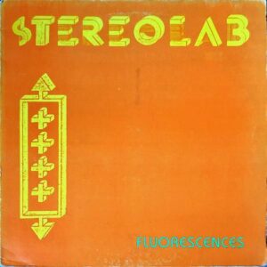 STEREOLAB / Fluorescences [12INCH]