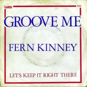 FERN KINNEY / Groove Me [7INCH]