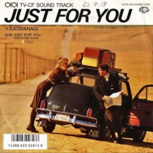 片柳譲陽 Y.KATAYANAGI / Just For You [7INCH]