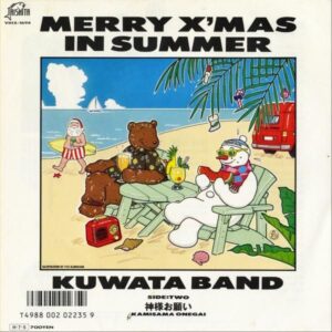 KUWATA BAND / Merry X’mas In Summer [7INCH]