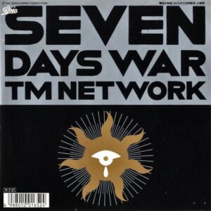 TM NETWORK / Seven Days War [7INCH]
