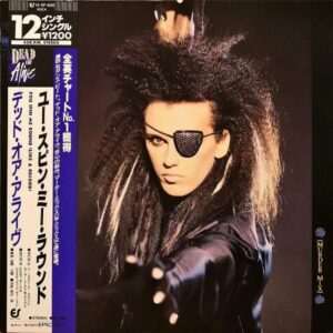 DEAD OR ALIVE デッド・オア・アライヴ / You Spin Me Round (Like A Record) ユー・スピン・ミー・ラウンド [12INCH]