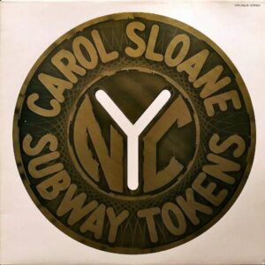 CAROL SLOANE / Subway Tokens [LP]