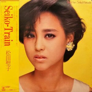 松田聖子 / Seiko Train [LP]