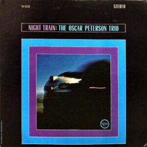 THE OSCAR PETERSON TRIO ザ・オスカー・ピーターソン・トリオ / Night Train ナイト・トレイン [LP]
