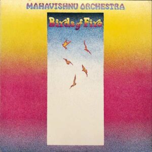 MAHAVISHNU ORCHESTRA / Birds Of Fire [LP]