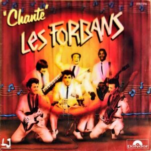 LES FORBANS / Chante [7INCH]