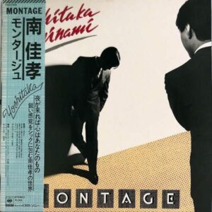 南佳孝 MINAMI YOSHITAKA / モンタージュ Montage [LP]