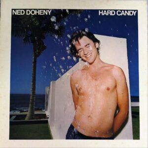 NED DOHENY ネッド・ドヒニー / Hard Candy ハード・キャンディ [LP]