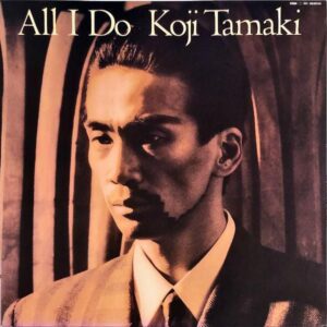 玉置浩二 / All I Do [LP]