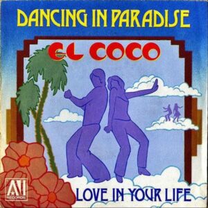 EL COCO / Dancing In Paradise [7INCH]