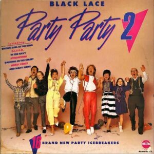 BLACK LACE / Party Party 2 [LP]