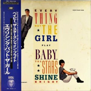 EVERYTHING BUT THE GIRL / Baby, The Stars Shine Bright ベイビー、ザ・スターズ・シャイン・ブライト [LP]
