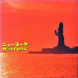 ザ・ハイロウズ THE HIGH-LOWS / ニューヨーク [7INCH]