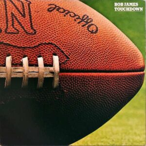 BOB JAMES ボブ・ジェームス / Touchdown [LP]