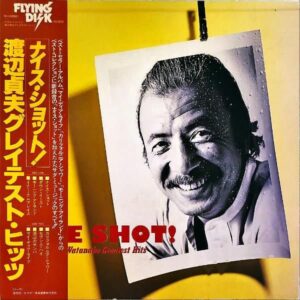 渡辺貞夫 / ナイス・ショット！ 渡辺貞夫グレイテスト・ヒッツ [LP]