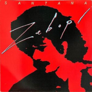 SANTANA / Zebop！ [LP]