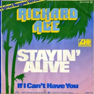 RICHARD ACE / Stayin’ Alive [7INCH]