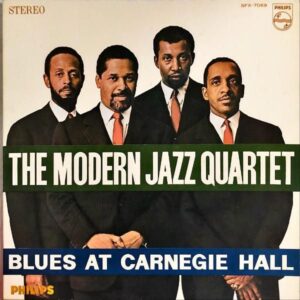 THE MODERN JAZZ QUARTET モダン・ジャズ四重奏団 / Blues At Carnegie Hall カーネギーホールのMJQ [LP]