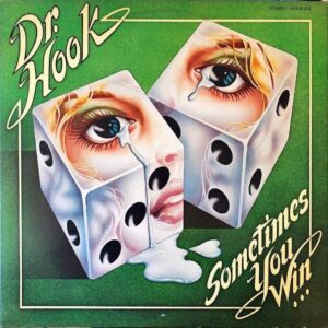 DR.HOOK / Sometimes You Win [LP]
