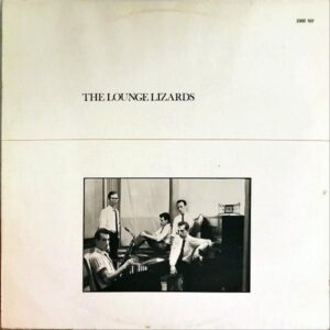 THE LOUNGE LIZARDS / The Lounge Lizards [LP]