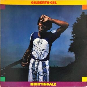 GILBERTO GIL ジルベルト・ジル / Nightingale ナイチンゲール [LP]