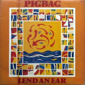 PIGBAG / Lend An Ear [LP]