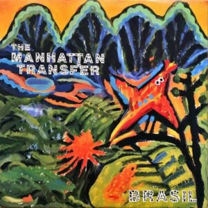 THE MANHATTAN TRANSFER / Brasil [LP]