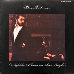 BEN SIDRAN ベン・シドラン / A Little Kiss In The Night 長すぎた夜 [LP]
