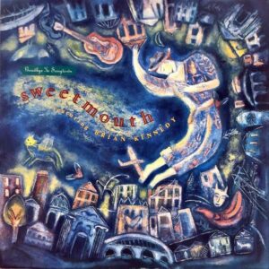 SWEETMOUTH FEAT. BRIAN KENNEDY / Goodbye To Songtown [LP]