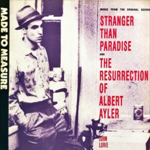SOUNDTRACK (JOHN LURIE) / Stranger Than Paradise [LP]