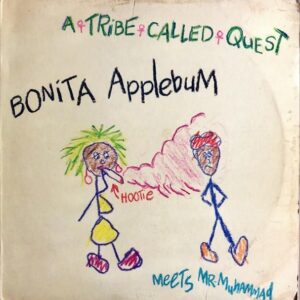 A TRIBE CALLED QUEST / Bonita Applebum Meets Mr. Muhammad [12INCH]