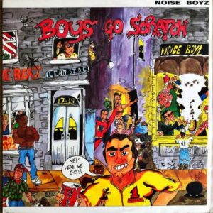 NOISE BOYS / Boys Go Scratch [12INCH]