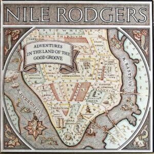 NILE RODGERS / Adventures in the Land of the Good Groove [LP]