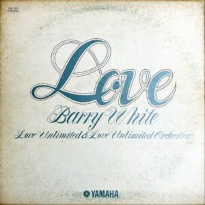BARRY WHITE LOVE UNLIMITED ORCHESTRA / Love [LP]