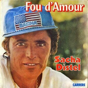 SACHA DISTEL / Fou D’Amour [7INCH]