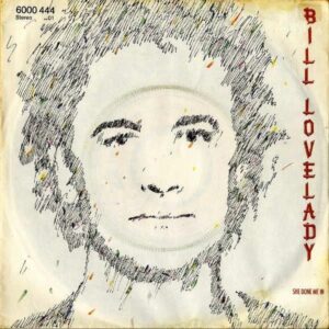 BILL LOVELADY / She Done Me In [7INCH]