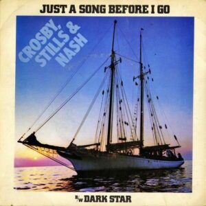 CROSBY STILLS AND NASH / Dark Star [7INCH]
