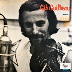 GIB GUILBEAU / Sings [LP]