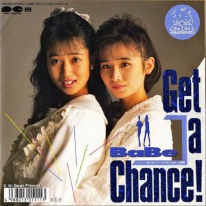 BABE / Get A Chance! [7INCH]