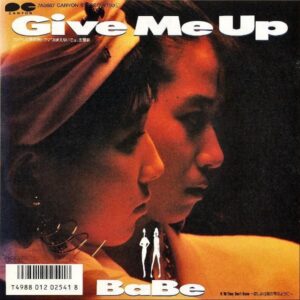 BABE / Give Me Up [7INCH]
