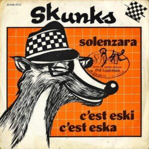 SKUNKS / Solenzara [7INCH]