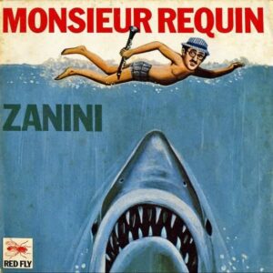 ZANINI / Monsieur Requin [7INCH]